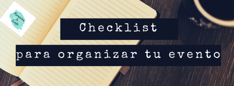 Checklist para organizar tu evento